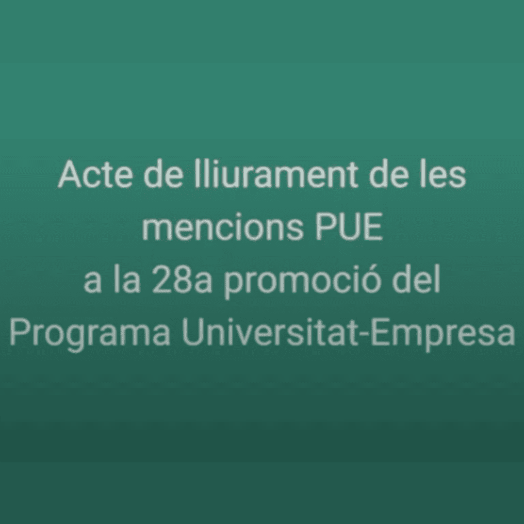 Reprodueix el video Ponència de Gabriel Masfurroll al lliurament de mencions del 28è Programa Universitat-Empresa