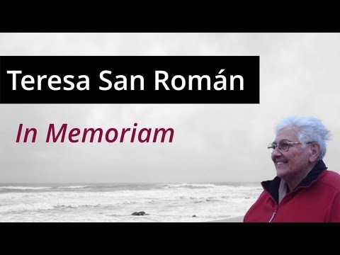 Teresa San Román. In Memoriam